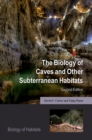 Image for Biology of Caves and Other Subterranean Habitats