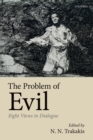 Image for Problem of Evil: Eight Views in Dialogue