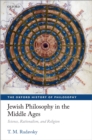Image for Jewish Philosophy in the Middle Ages: Science, Rationalism, and Religion