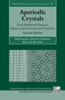 Image for Aperiodic Crystals: From Modulated Phases to Quasicrystals:  Structure and Properties