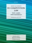 Image for Jones &amp; Sufrin&#39;s EU competition law: text, cases, and materials.