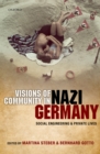 Image for Visions of Community in Nazi Germany: Social Engineering and Private Lives