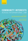 Image for Community Interests Across International Law