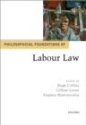 Image for Philosophical foundations of labour law