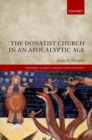 Image for Donatist Church in an Apocalyptic Age