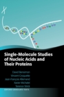 Image for Single-Molecule Studies of Nucleic Acids and Their Proteins