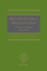 Image for Pre-Insolvency Proceedings: A Normative Foundation and Framework