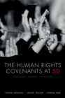 Image for Human Rights Covenants at 50: Their Past, Present, and Future