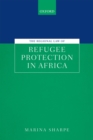 Image for The regional law of refugee protection in Africa