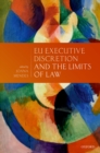 Image for EU Executive Discretion and the Limits of Law