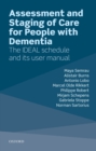 Image for Assessment and Staging of Care for People with Dementia: The IDEAL Schedule and its User Manual