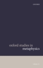 Image for Oxford studies in metaphysics. : Volume 11