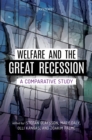Image for Welfare and the Great Recession: A Comparative Study