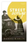 Image for Street Songs: Writers and Urban Songs and Cries, 1800-1925