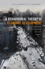 Image for Behavioural Theory of Economic Development: The Uneven Evolution of Cities and Regions
