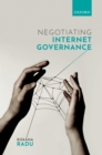Image for Negotiating Internet Governance