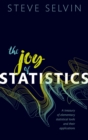 Image for Joy of Statistics: A Treasury of Elementary Statistical Tools and their Applications