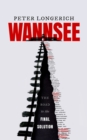 Image for Wannsee: The Road to the Final Solution
