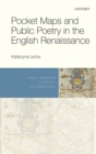 Image for Pocket Maps and Public Poetry in the English Renaissance