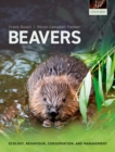 Image for Beavers: Ecology, Behaviour, Conservation, and Management