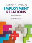 Image for Introducing Employment Relations: A Critical Approach
