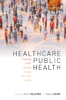 Image for Healthcare public health: improving health services through population science