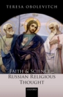 Image for Faith and Science in Russian Religious Thought