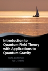 Image for Introduction to Quantum Field Theory With Applications to Quantum Gravity