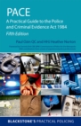 Image for PACE: A Practical Guide to the Police and Criminal Evidence Act 1984