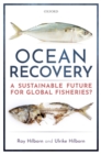Image for Ocean Recovery: A Sustainable Future for Global Fisheries?