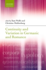 Image for Continuity and Variation in Germanic and Romance