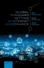 Image for Global Standard Setting in Internet Governance