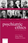 Image for Psychiatric ethics.