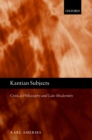 Image for Kantian Subjects: Critical Philosophy and Late Modernity
