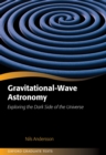 Image for Gravitational-Wave Astronomy: Exploring the Dark Side of the Universe