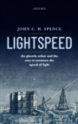 Image for Lightspeed: The Ghostly Aether and the Race to Measure the Speed of Light