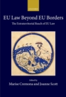 Image for EU law beyond EU borders: the extraterritorial reach of EU law