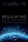 Image for Regulating Blockchain: Techno-Social and Legal Challenges
