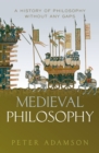 Image for Medieval Philosophy: A History of Philosophy Without Any Gaps, Volume 4