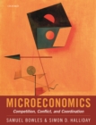 Image for Microeconomics: Competition, Conflict, and Coordination