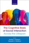 Image for Cognitive Basis of Social Communication Across the Lifespan