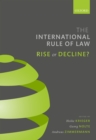 Image for International Rule of Law: Rise or Decline?