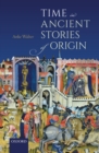 Image for Time in Ancient Stories of Origin