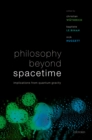 Image for Philosophy Beyond Spacetime: Implications from Quantum Gravity