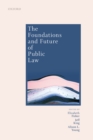Image for Foundations and Future of Public Law: Essays in Honour of Paul Craig