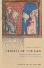 Image for Priests of the Law: Roman Law and the Making of the Common Law&#39;s First Professionals