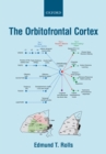 Image for The orbitofrontal cortex