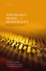 Image for Theology, Music, and Modernity: Struggles for Freedom