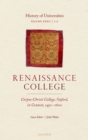 Image for History of Universities: Volume XXXII / 1-2: Renaissance College: Corpus Christi College, Oxford, in Context, 1450-1600 : XXXII/1-2