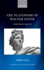Image for Platonism of Walter Pater: Embodied Equity